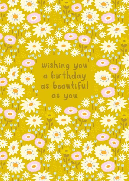 Birthday Card / Beautiful As You