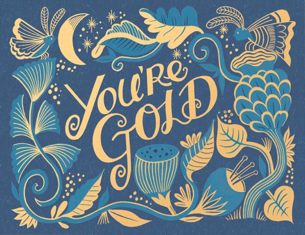 Greeting Card / You're Gold